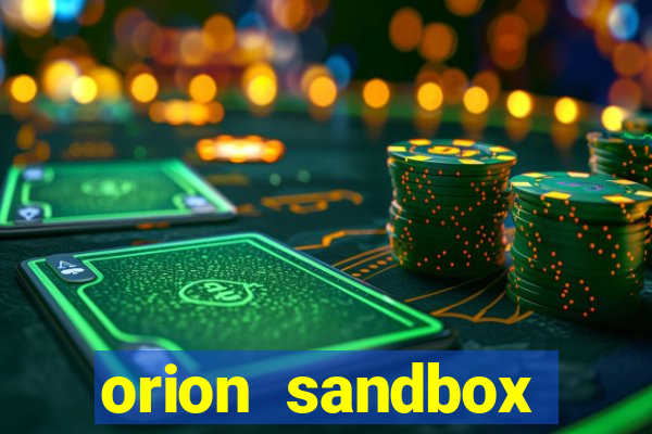 orion sandbox enhanced jogos 360